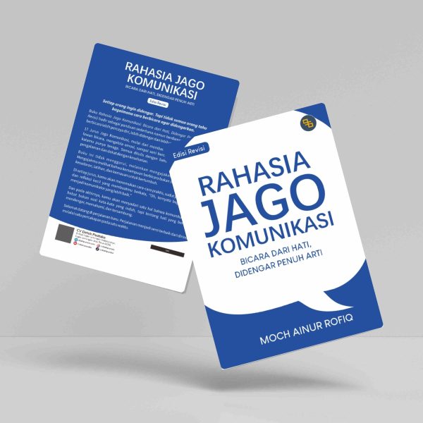 Buku Rahasia Jago Komunikasi: Bicara dari Hati, Didengar Penuh Arti (Edisi Revisi)