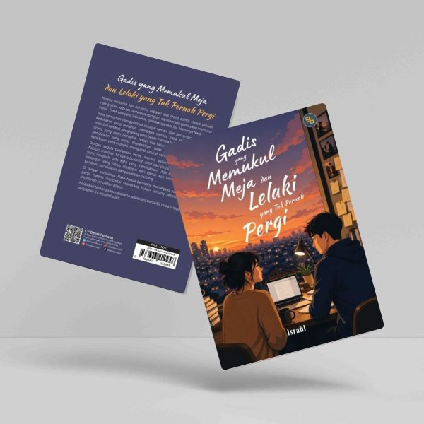Buku Gadis yang Memukul Meja dan Lelaki yang Tak Pernah Pergi
