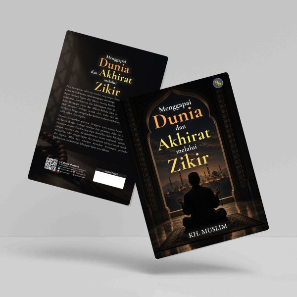 Buku Gapai Dunia dan Akhirat Melalui Zikir