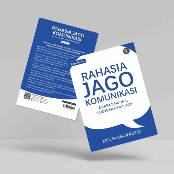 Buku Rahasia Jago Komunikasi: Bicara dari Hati, Didengar Penuh Arti (Edisi Revisi)