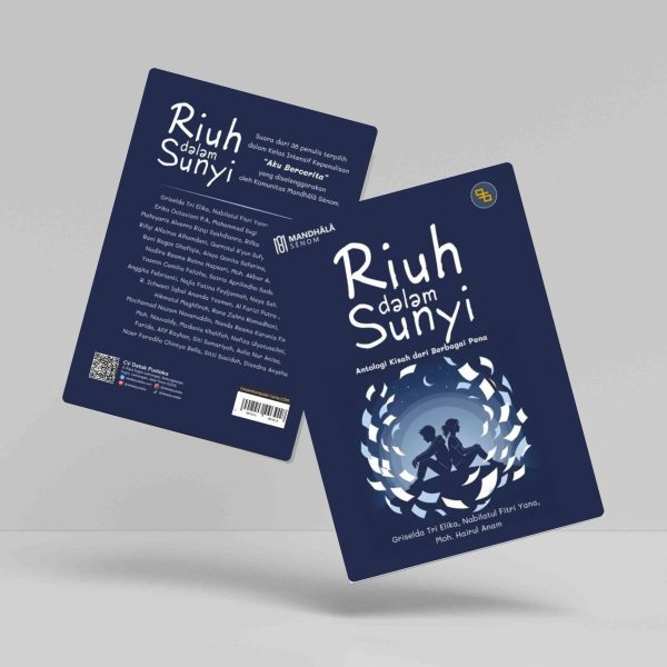Buku Riuh dalam Sunyi (Antologi Kisah dari Berbagai Pena)
