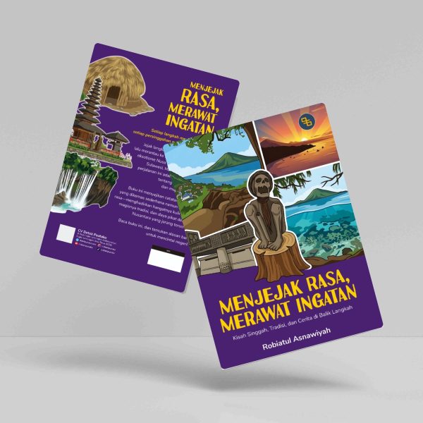 Buku Menjejak Rasa, Merawat Ingatan: Kisah Singgah, Tradisi, dan Cerita di Balik Langkah
